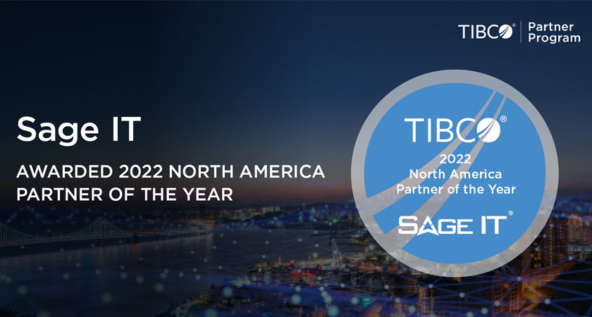 Sage IT is TIBCO’s North America Partner of the Year