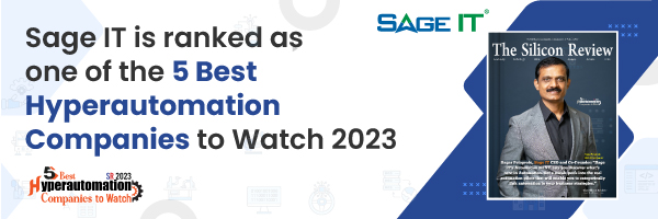 Sage IT Listed Among 5 Best Hyperautomation Companies to Watch in 2023