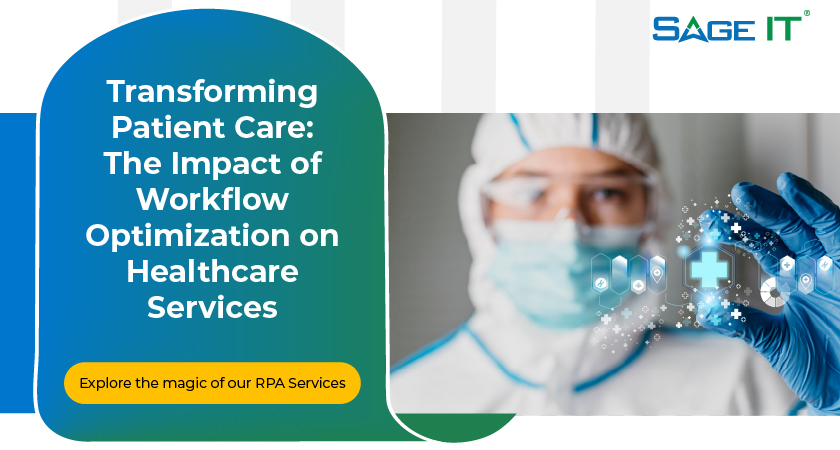 transforming-patient-care-the-impact-of Workflow Optimization on Healthcare Services