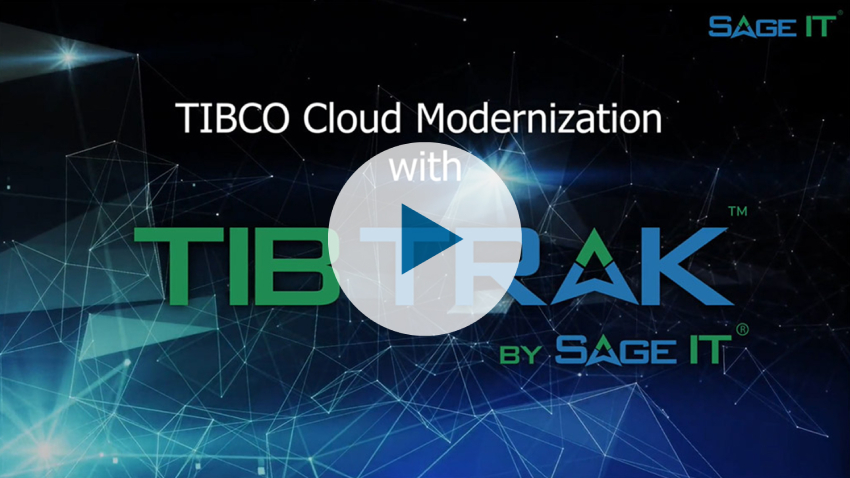 TIBCO Cloud Modernization with TibTrak™