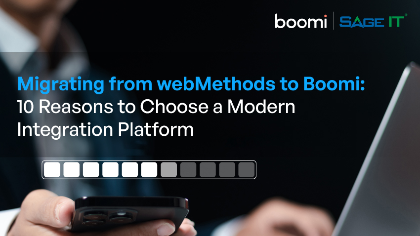 Migrating from webMethods to Boomi: 10 Reasons to Choose a Modern Integration Platform