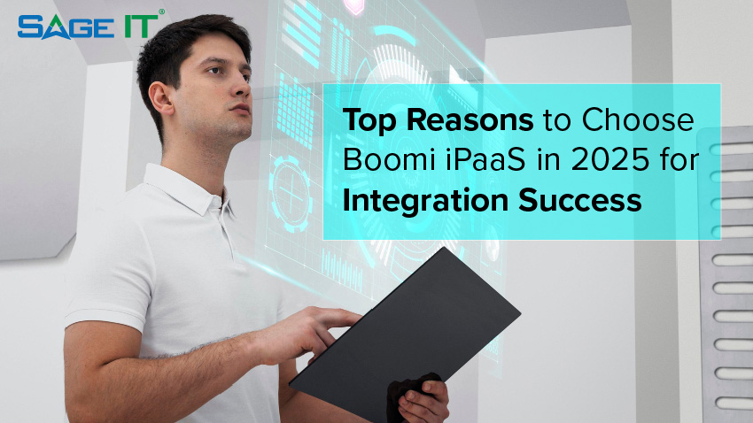 Top Reasons to Choose Boomi iPaaS in 2025 for Integration Success